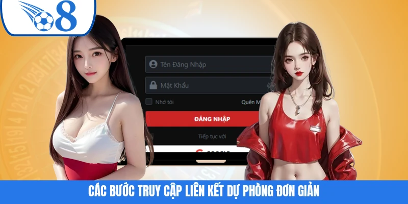 Các bước truy cập liên kết dự phòng đơn giản