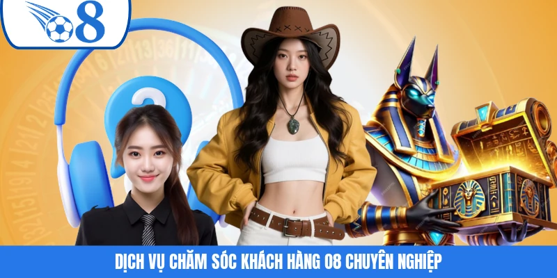 Đánh giá chung về đội ngũ chăm sóc khách hàng O8Dịch vụ chăm sóc khách hàng O8 chuyên nghiệp