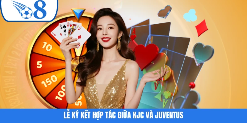 Lễ ký kết hợp tác giữa KJC và Juventus