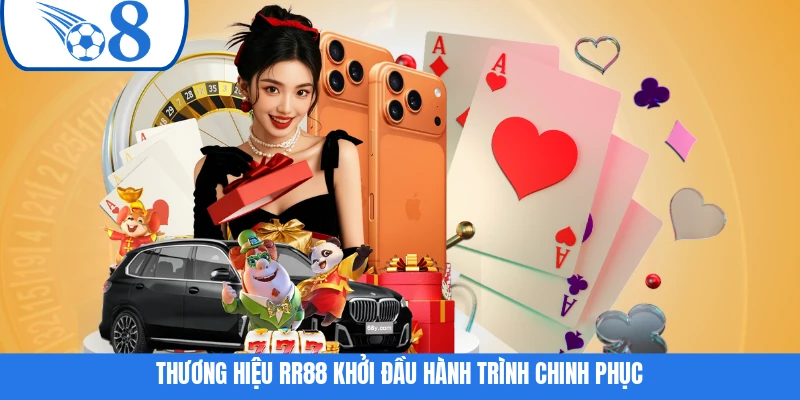 Thương hiệu RR88 khởi đầu hành trình chinh phục